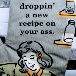 droppin' a new recipe on your ass